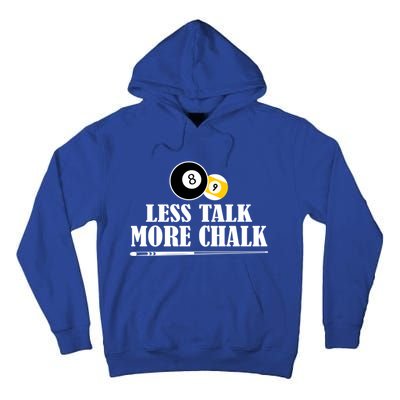 Father's Day Funny LESS TALK MORE CHALK BILLIARDS Pool Player Gift For Dad Tall Hoodie