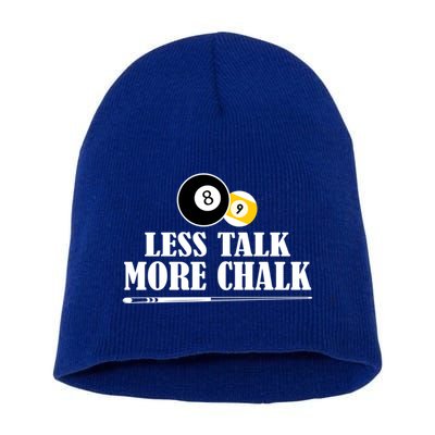 Father's Day Funny LESS TALK MORE CHALK BILLIARDS Pool Player Gift For Dad Short Acrylic Beanie