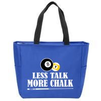 Father's Day Funny LESS TALK MORE CHALK BILLIARDS Pool Player Gift For Dad Zip Tote Bag