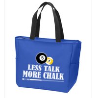 Father's Day Funny LESS TALK MORE CHALK BILLIARDS Pool Player Gift For Dad Zip Tote Bag