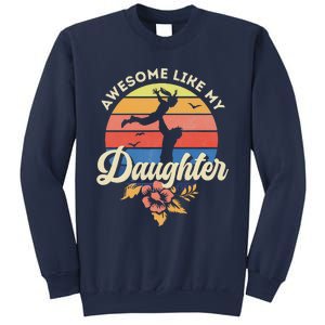 FatherS Day From Daughter Awesome Like My Daughter Sweatshirt