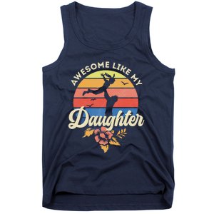 FatherS Day From Daughter Awesome Like My Daughter Tank Top