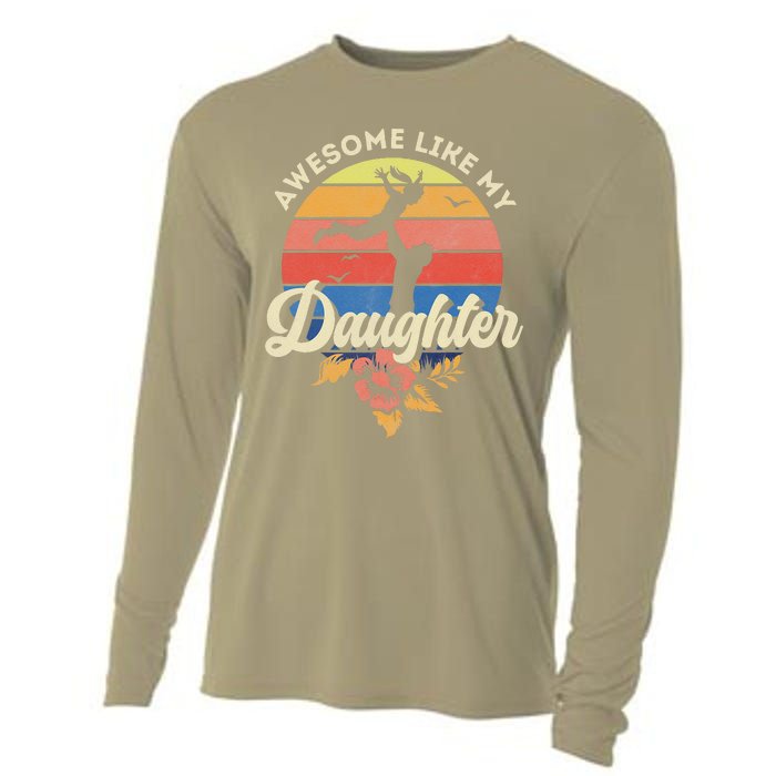 FatherS Day From Daughter Awesome Like My Daughter Cooling Performance Long Sleeve Crew