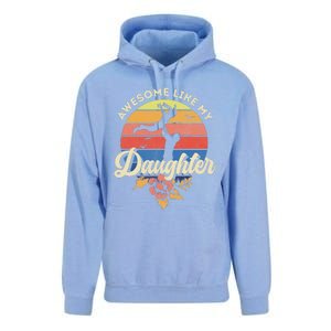 FatherS Day From Daughter Awesome Like My Daughter Unisex Surf Hoodie