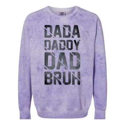 Fathers Day For Dad Funny Dada Daddy Dad Bruh Colorblast Crewneck Sweatshirt