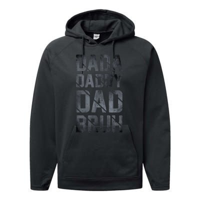 Fathers Day For Dad Funny Dada Daddy Dad Bruh Performance Fleece Hoodie