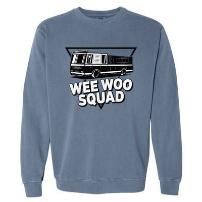 Funny Design For And Adults Wee Woo Squad Fire Truck Garment-Dyed Sweatshirt