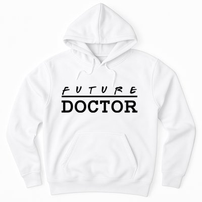 Future Doctor Hoodie
