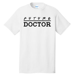 Future Doctor Tall T-Shirt