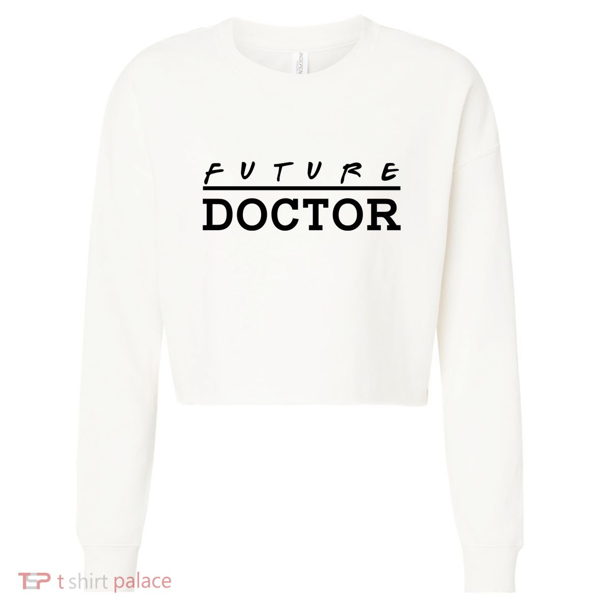 Future Doctor Cropped Pullover Crew