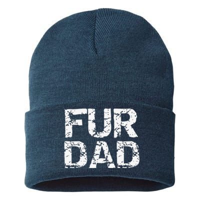 Funny Dog Father Gift For Fathers Day Dog Owner Fur Dad Sustainable Knit Beanie