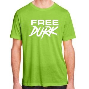 Free Durk Free Durkio Free Durk Free Durkio Adult ChromaSoft Performance T-Shirt