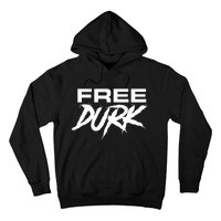 Free Durk Free Durkio Free Durk Free Durkio Hoodie