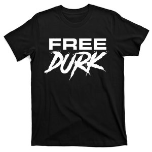 Free Durk Free Durkio Free Durk Free Durkio T-Shirt