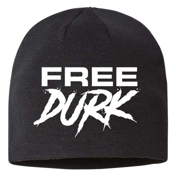 Free Durk Free Durkio Free Durk Free Durkio Sustainable Beanie