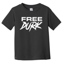 Free Durk Free Durkio Free Durk Free Durkio Toddler T-Shirt