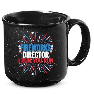 Fireworks Director Funny 4th of July Firework Director 15oz Campfire Ceramic Mug