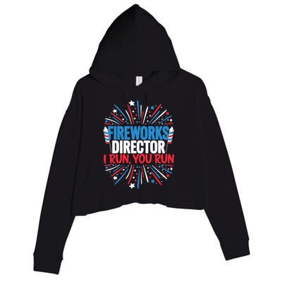 Fireworks Director Funny 4th of July Firework Director Crop Fleece Hoodie
