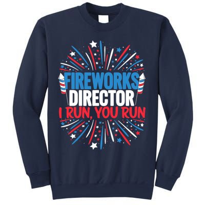 Fireworks Director Funny 4th of July Firework Director Sweatshirt