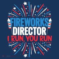 Fireworks Director Funny 4th of July Firework Director Button