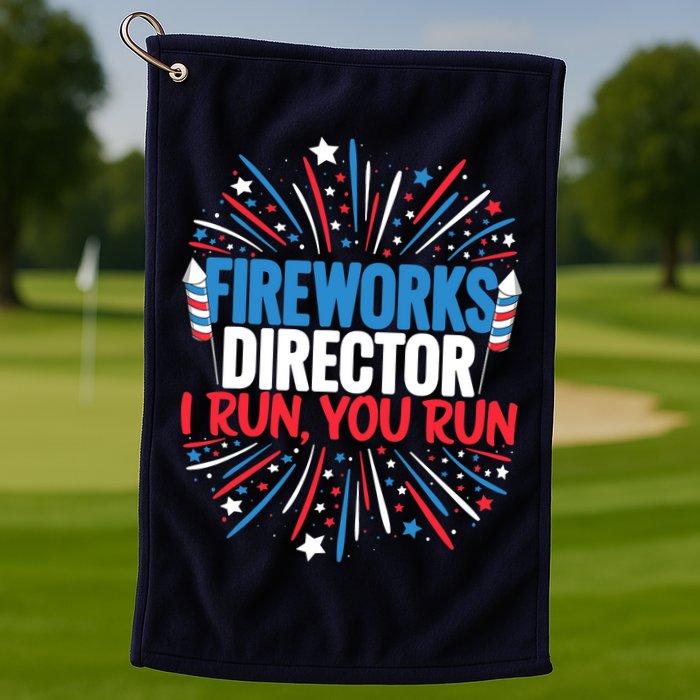 Fireworks Director Funny 4th of July Firework Director Golf Towel