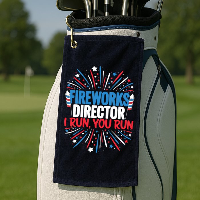 Fireworks Director Funny 4th of July Firework Director Golf Towel