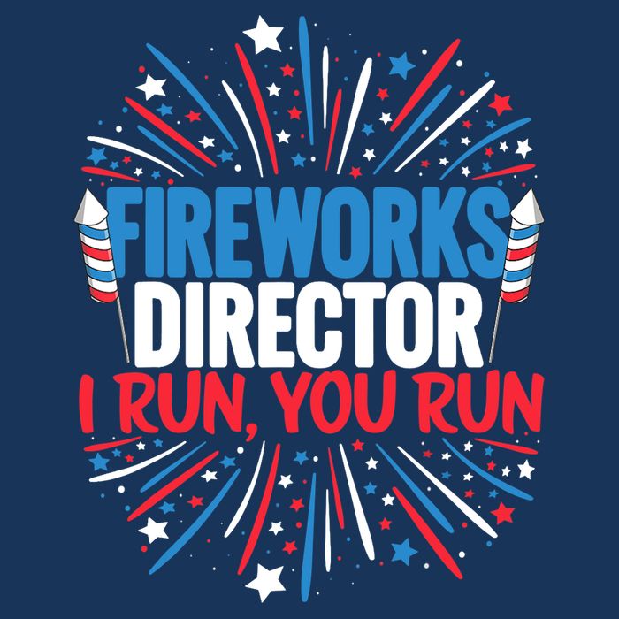 Fireworks Director Funny 4th of July Firework Director Toddler T-Shirt