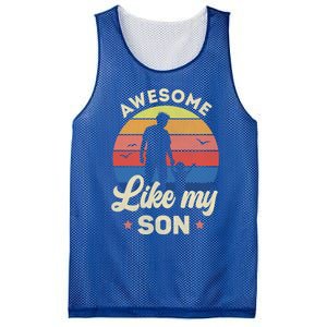 Fathers Day From Son Awesome Like My Son Meaningful Gift Mesh Reversible Basketball Jersey Tank