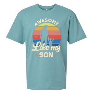 Fathers Day From Son Awesome Like My Son Meaningful Gift Sueded Cloud Jersey T-Shirt