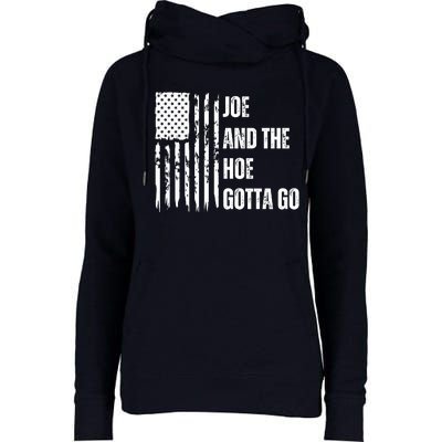 Funny Distress Flag Anti Biden. Joe And The Ho Gotta Gotta Go!! Womens Funnel Neck Pullover Hood