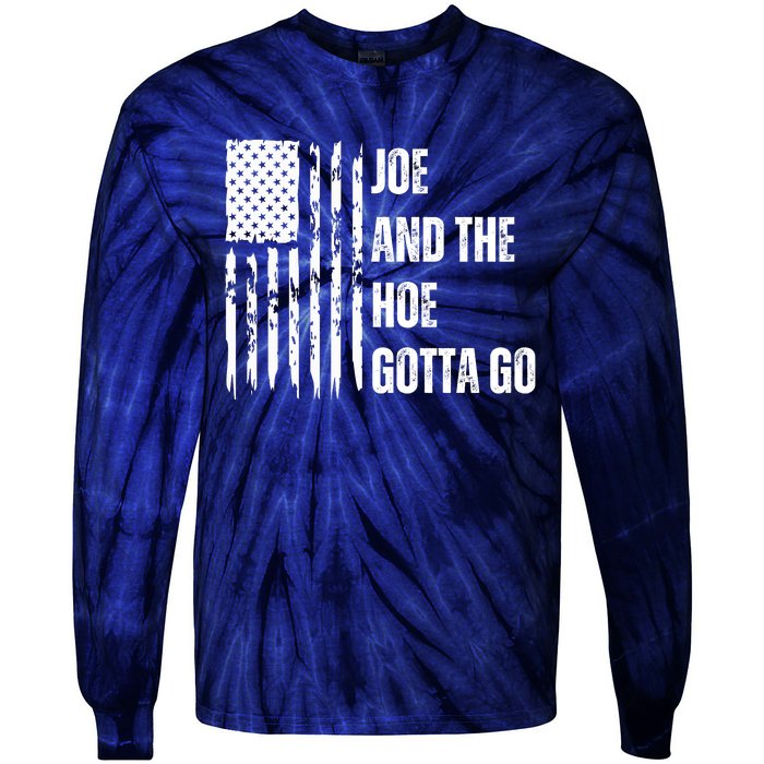 Funny Distress Flag Anti Biden. Joe And The Ho Gotta Gotta Go!! Tie-Dye Long Sleeve Shirt