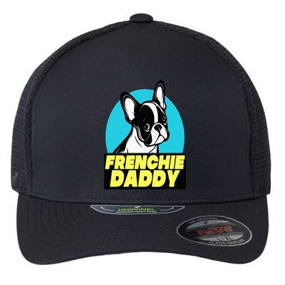 Frenchie Daddy  French Bulldog Dad Full Color Flexfit Unipanel Trucker Cap