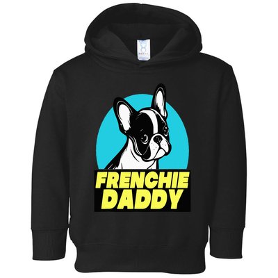 Frenchie Daddy  French Bulldog Dad Full Color Toddler Hoodie