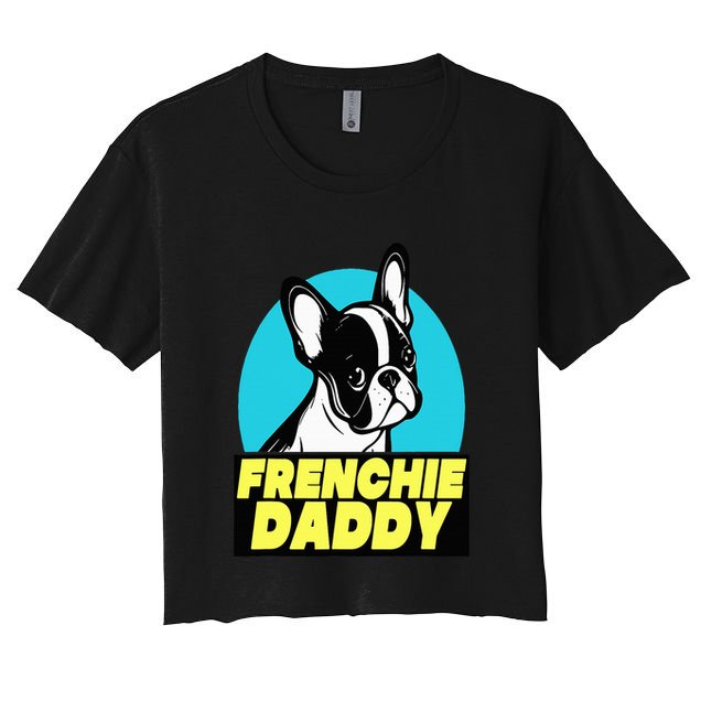 Frenchie Daddy  French Bulldog Dad Full Color Crop Top
