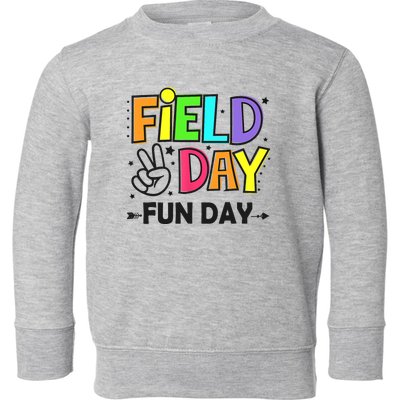 Field Day Fun Day Last Day Of School Teacher Student Toddler Sweatshirt