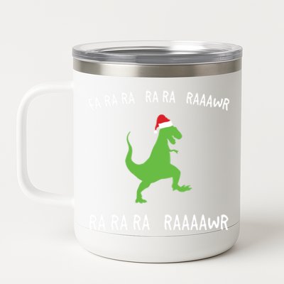 Funny Dinosaur Fa Ra Ra Rawr Rawr Christmas Design Meaningful Gift 12 oz Stainless Steel Tumbler Cup