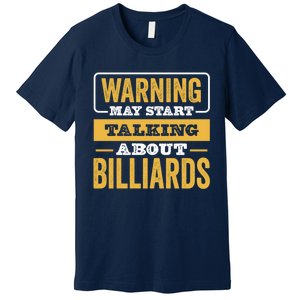 Father's Day Funny Billiards, Talking About Billiards Sport Gift For Dad Premium T-Shirt