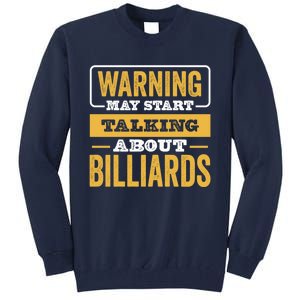 Father's Day Funny Billiards, Talking About Billiards Sport Gift For Dad Tall Sweatshirt