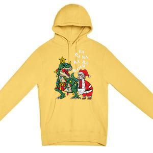 Funny Dinosaur Fa Ra Ra Rawr Rawr Christmas Funny Trex Xmas Gift Premium Pullover Hoodie