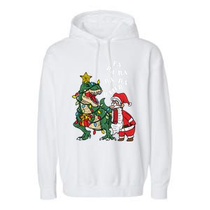 Funny Dinosaur Fa Ra Ra Rawr Rawr Christmas Funny Trex Xmas Gift Garment-Dyed Fleece Hoodie