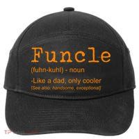 FUNCLE Definition Funny Joke Gift For Uncle 7-Panel Snapback Hat