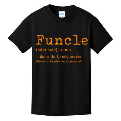 FUNCLE Definition Funny Joke Gift For Uncle Kids T-Shirt