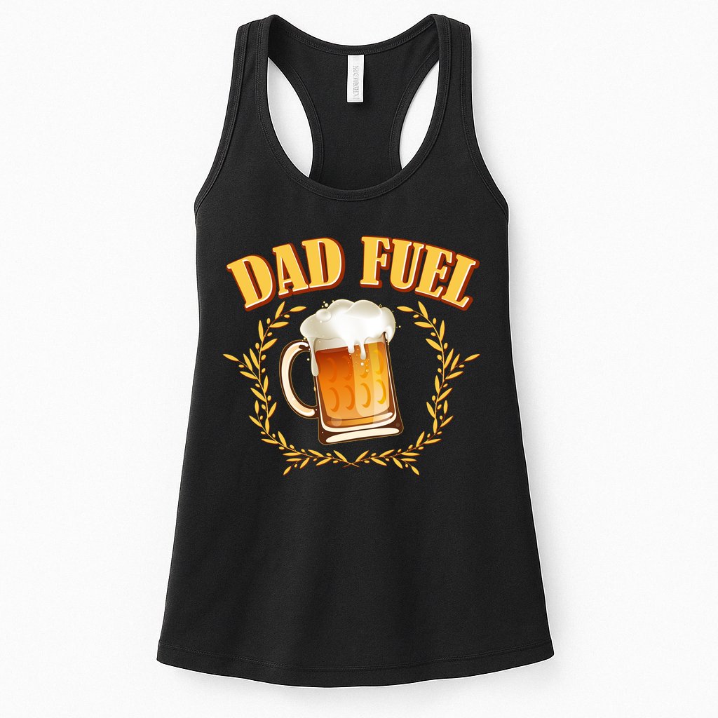 Funny Dad Fuel Beer Lover Womens Tank Top
