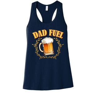 Funny Dad Fuel Beer Lover Women's Racerback Tank