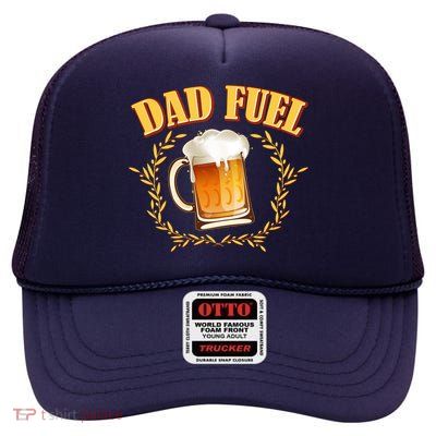 Funny Dad Fuel Beer Lover High Crown Mesh Back Trucker Hat
