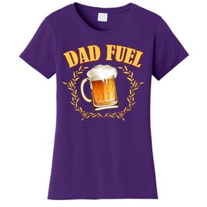 Funny Dad Fuel Beer Lover Women's T-Shirt