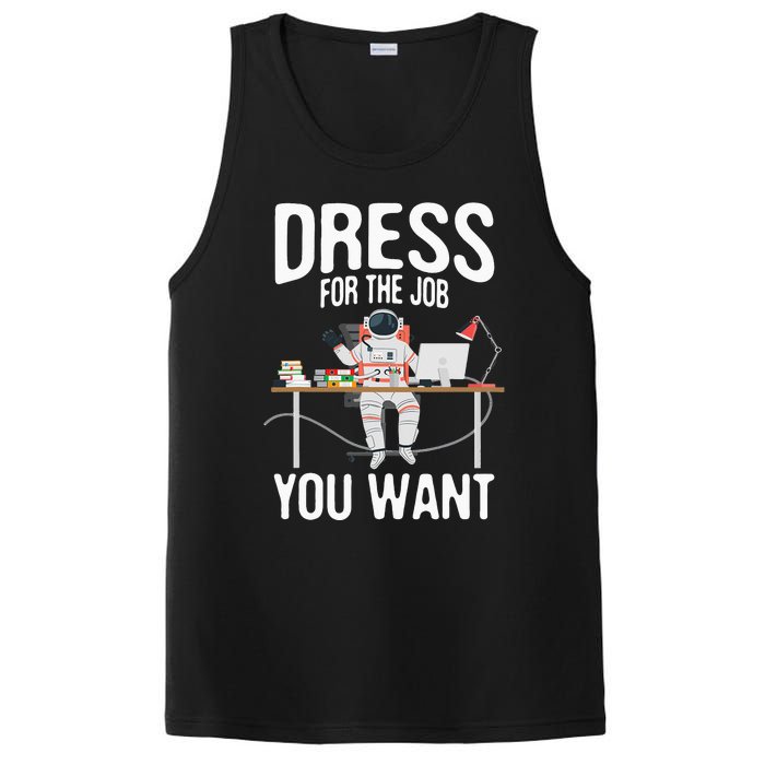 funny Dress For The Job You Want Astronaut place PosiCharge Competitor Tank