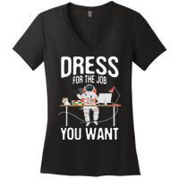 funny Dress For The Job You Want Astronaut place Women's V-Neck T-Shirt