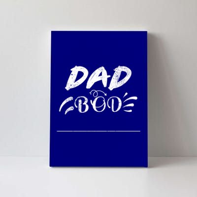 Fathers Day Funny Dad Bod Gift Father Figure Gift Canvas