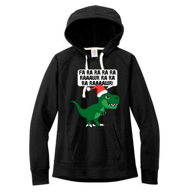 Funny Dinosaur Fa Ra Rawr Christmas Funny Gift Women's Fleece Hoodie